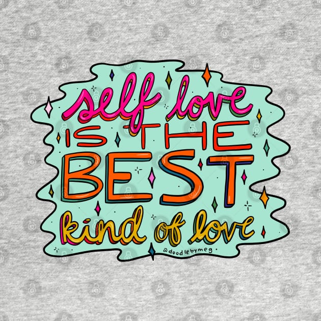 Self Love by Doodle by Meg